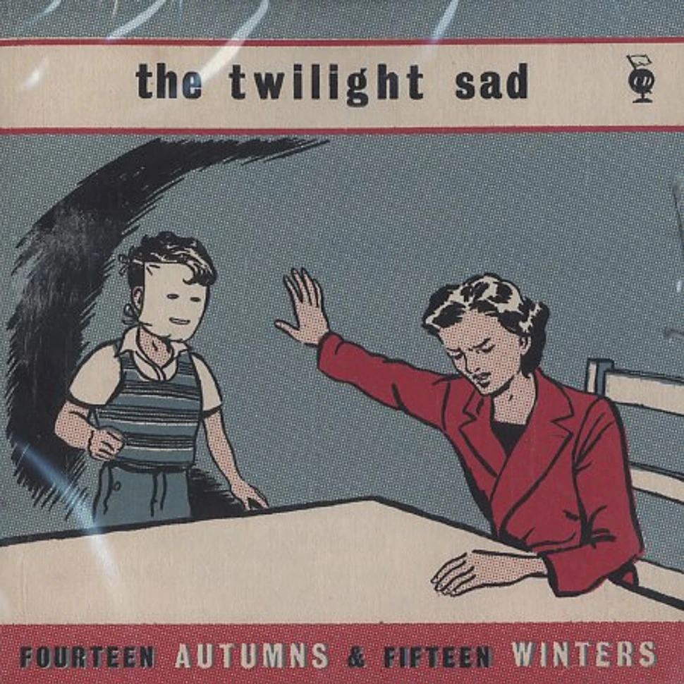 The Twilight Sad - Fourteen autumns & fifteen winters