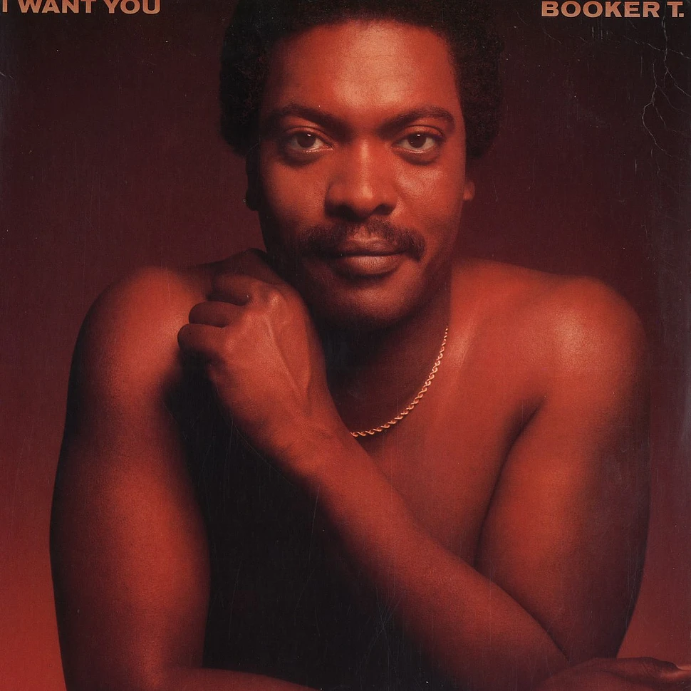 Booker T. Jones - I Want You