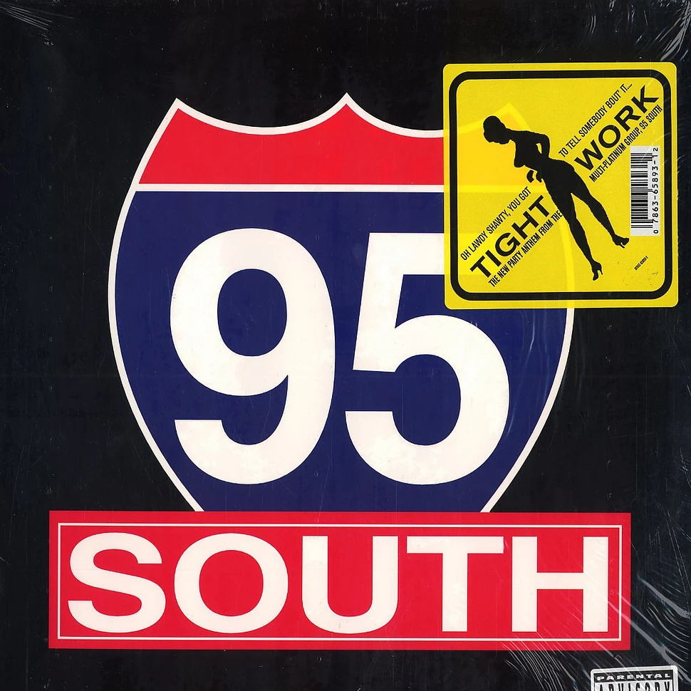 95 South - Tight work