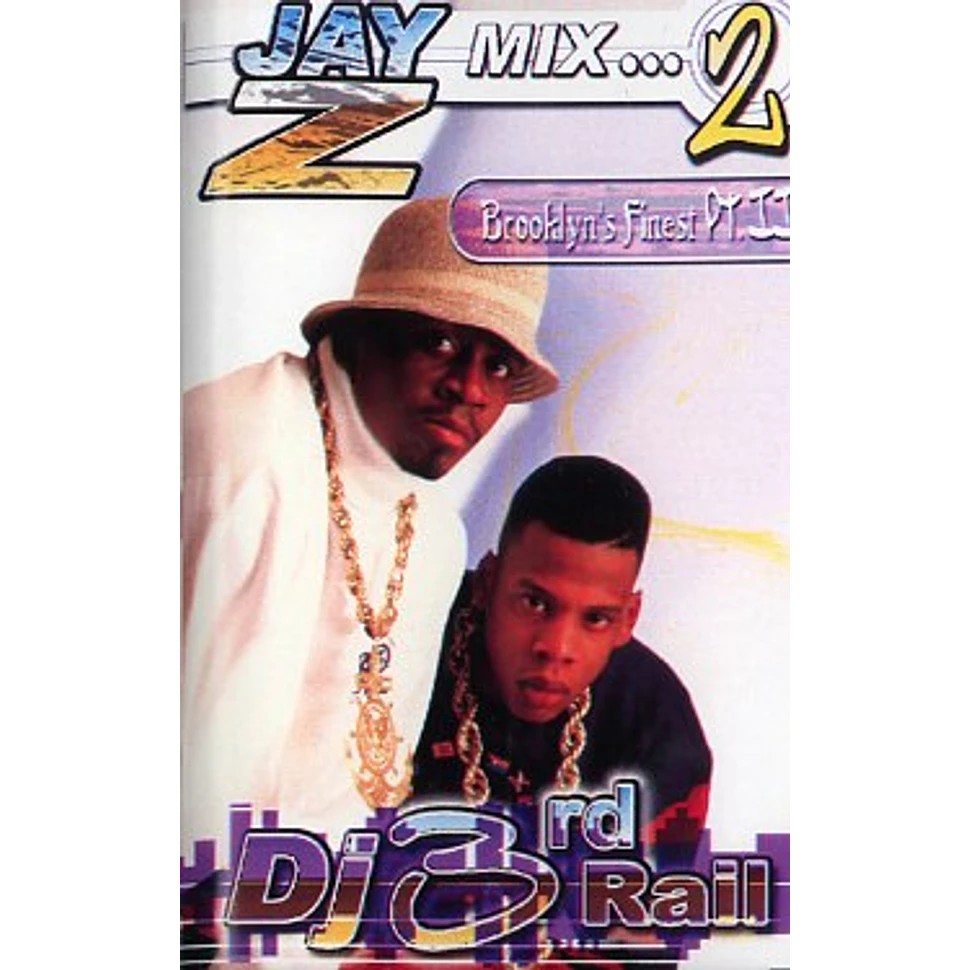DJ 3rd Rail - Jay-Z mix volume 2