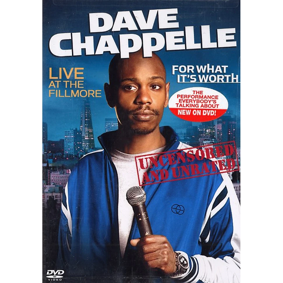 Dave Chappelle - For what it's worth - live at the Fillmore