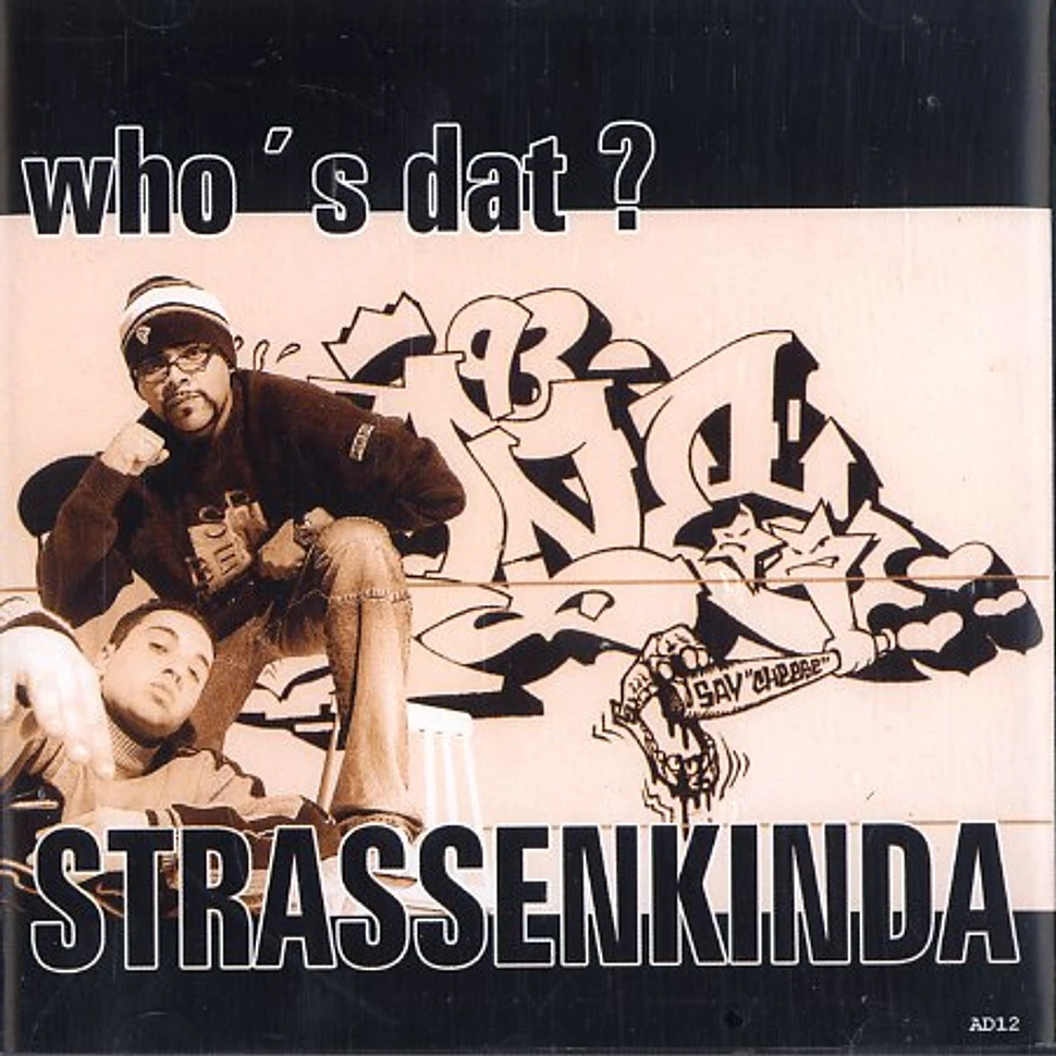 Strassenkinda - Who's dat?