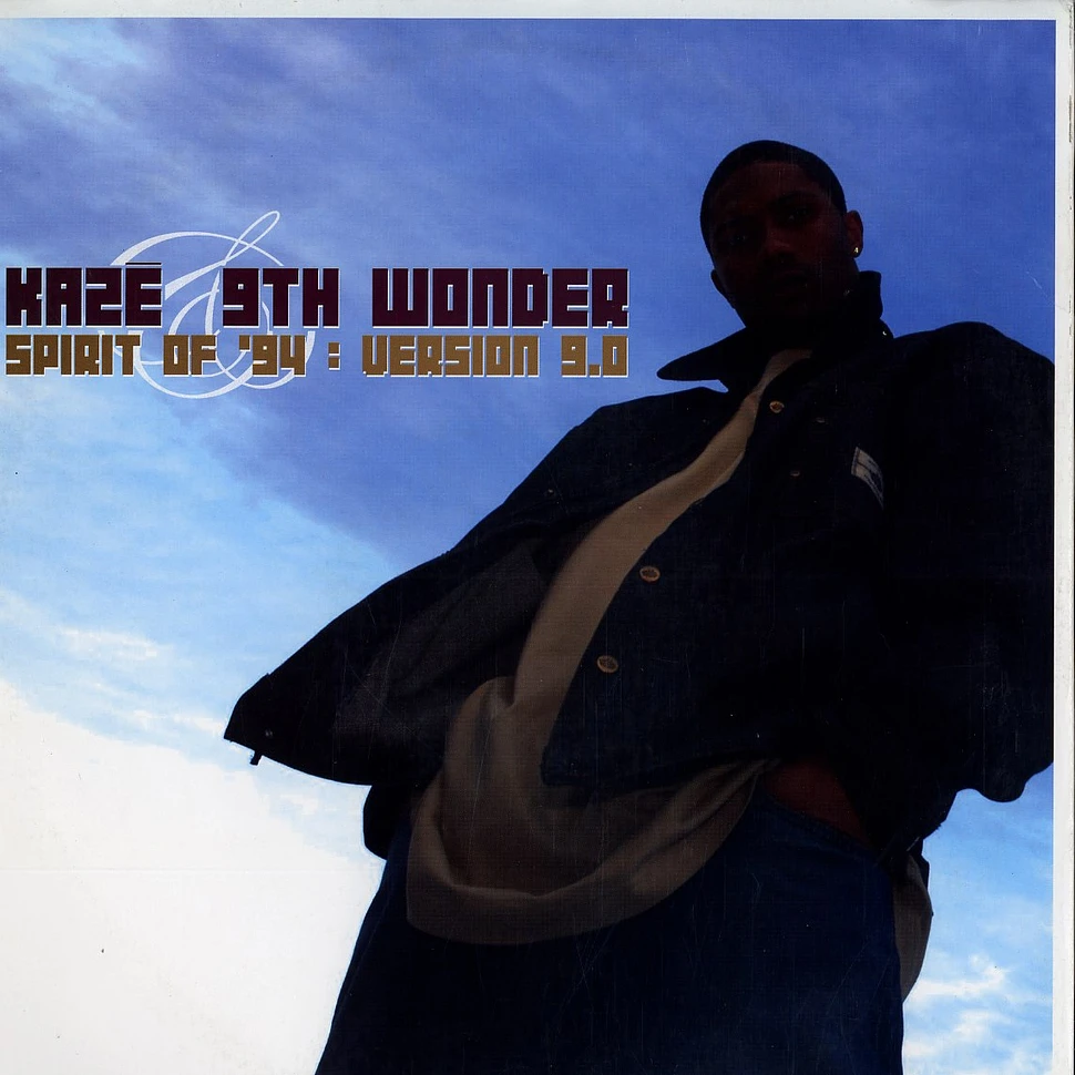 Kaze & 9th Wonder - Spirit Of '94: Version 9.0