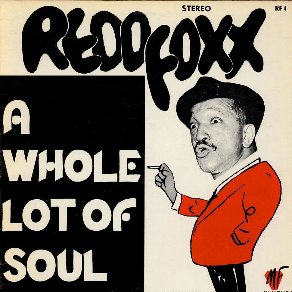 Redd Foxx - A Whole Lot Of Soul