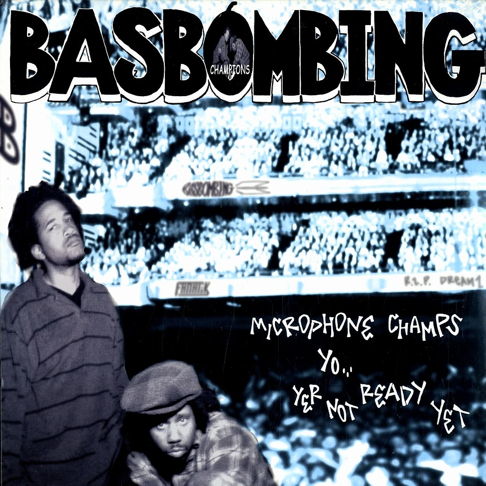 Basbombing (Bas One & Dr. Bomb) - Microphone Champs