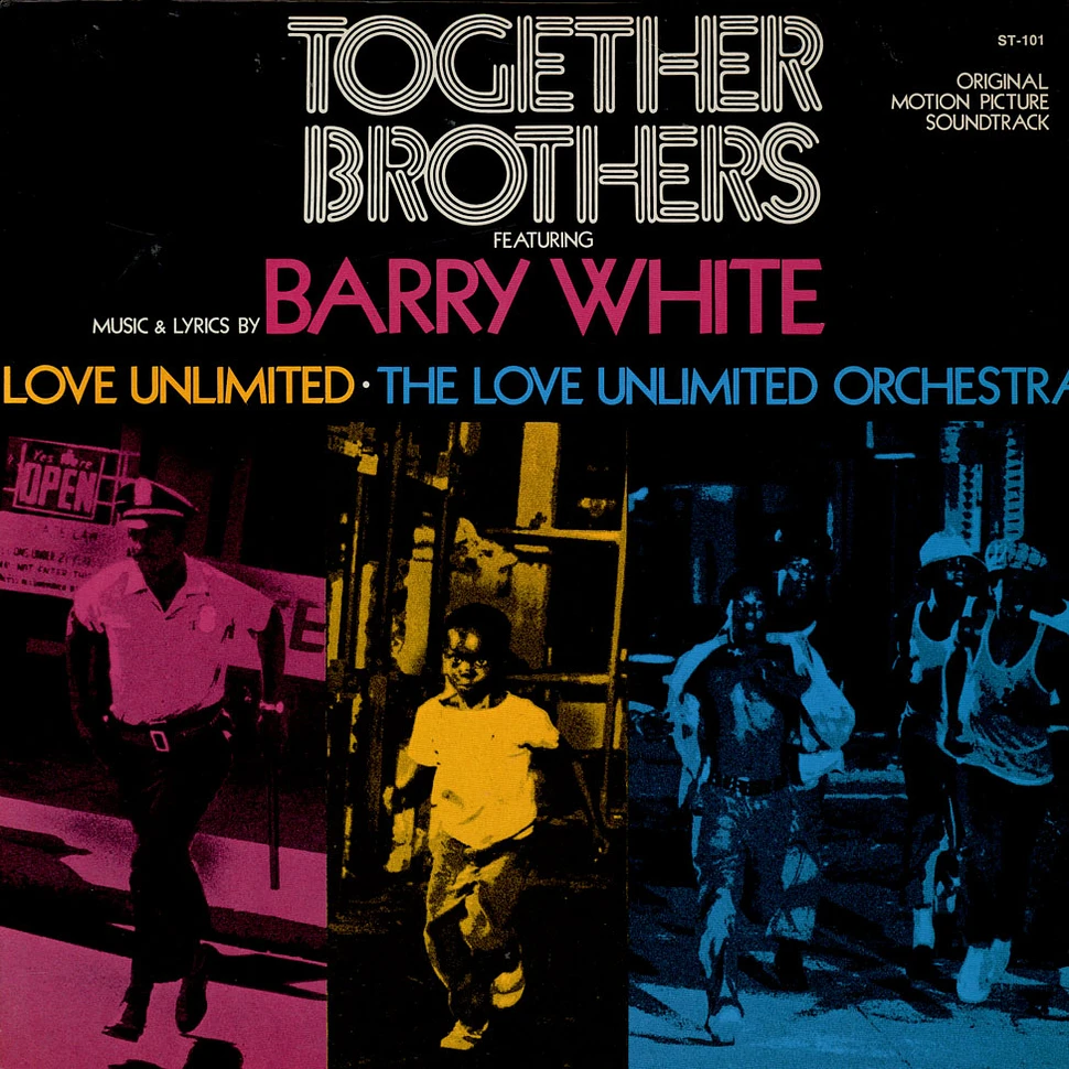 Barry White, Love Unlimited, Love Unlimited Orchestra - Together Brothers (Original Motion Picture Soundtrack)