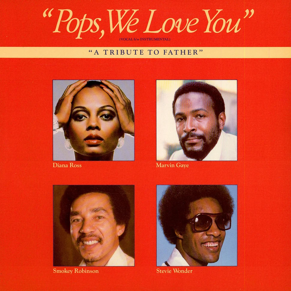 Diana Ross, Marvin Gaye, Smokey Robinson, Stevie Wonder - Pops, We Love You
