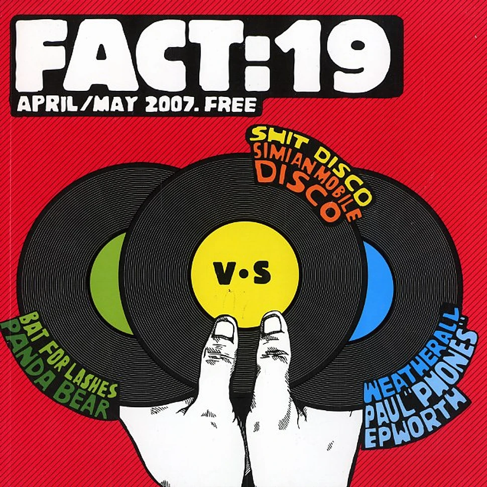Fact Magazine - Issue 19 - April / May 2007