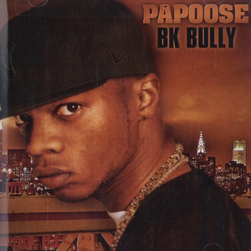 Papoose - BK bully