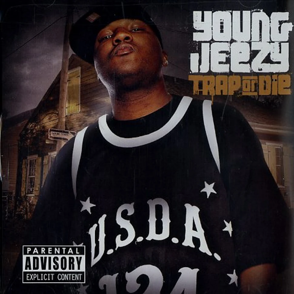 Young Jeezy - Trap or die