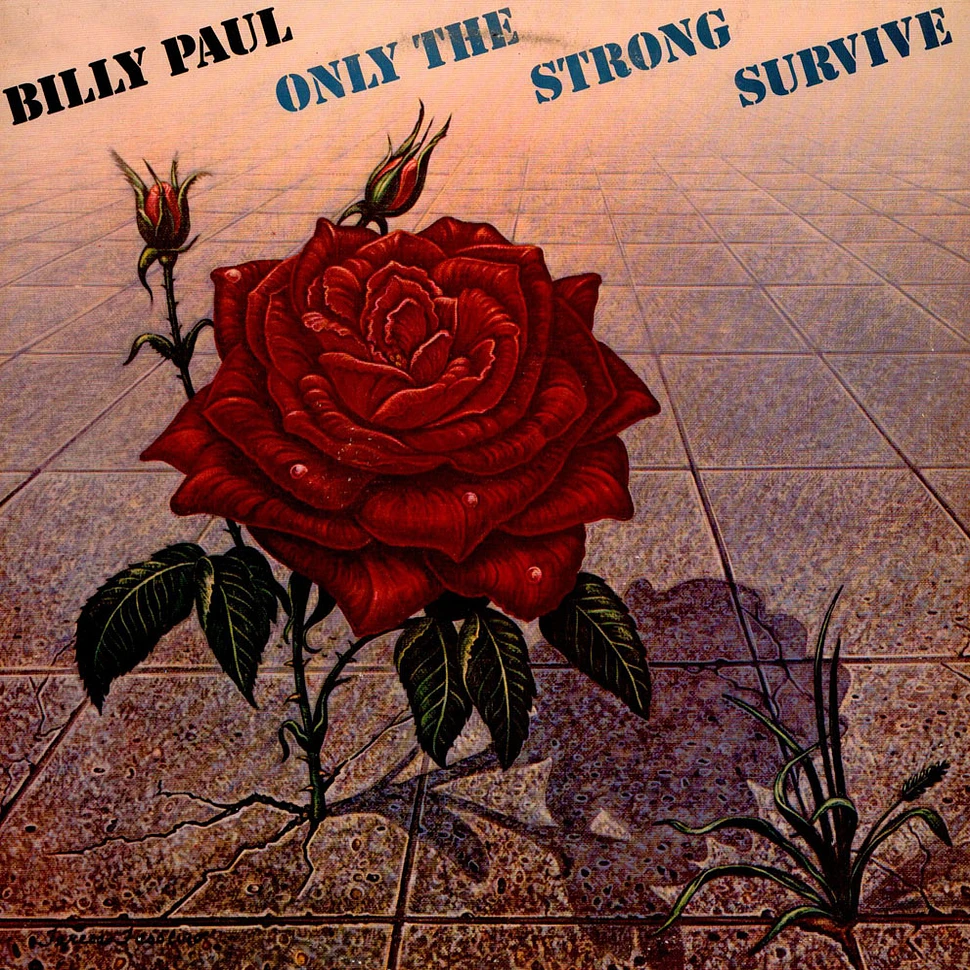 Billy Paul - Only The Strong Survive