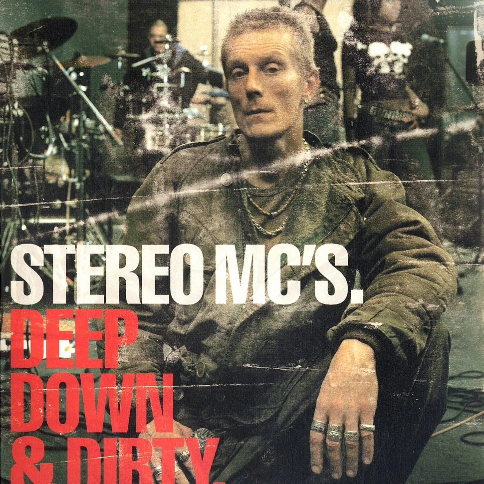 Stereo MC's - Deep down & dirty
