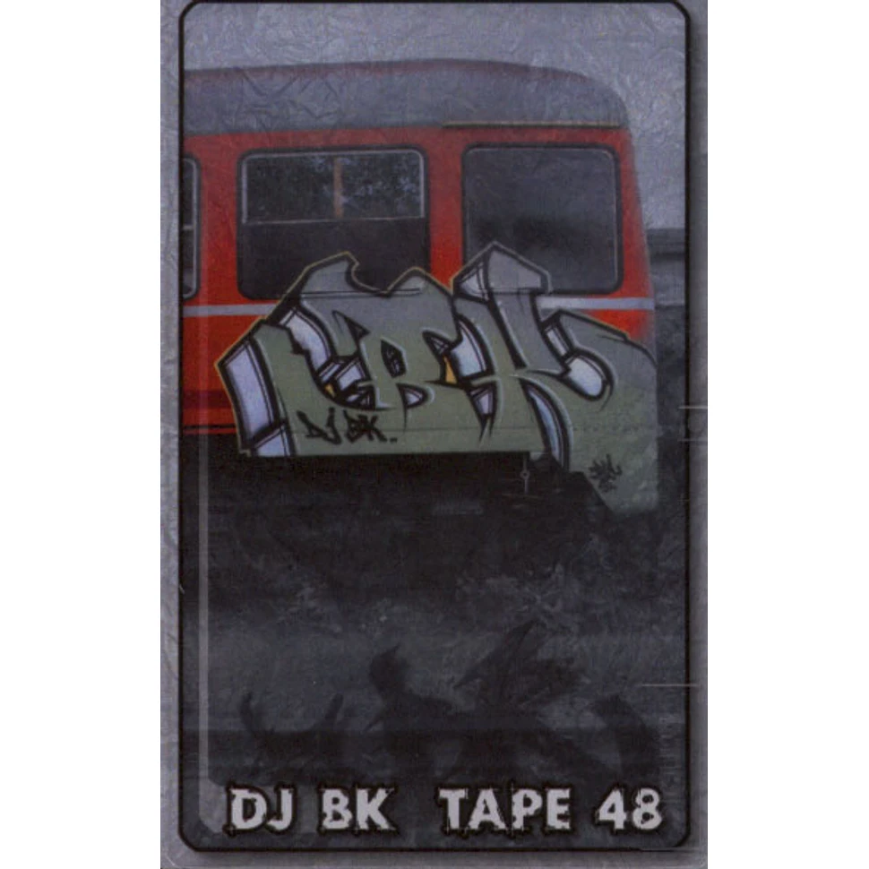 DJ BK - Tape 48