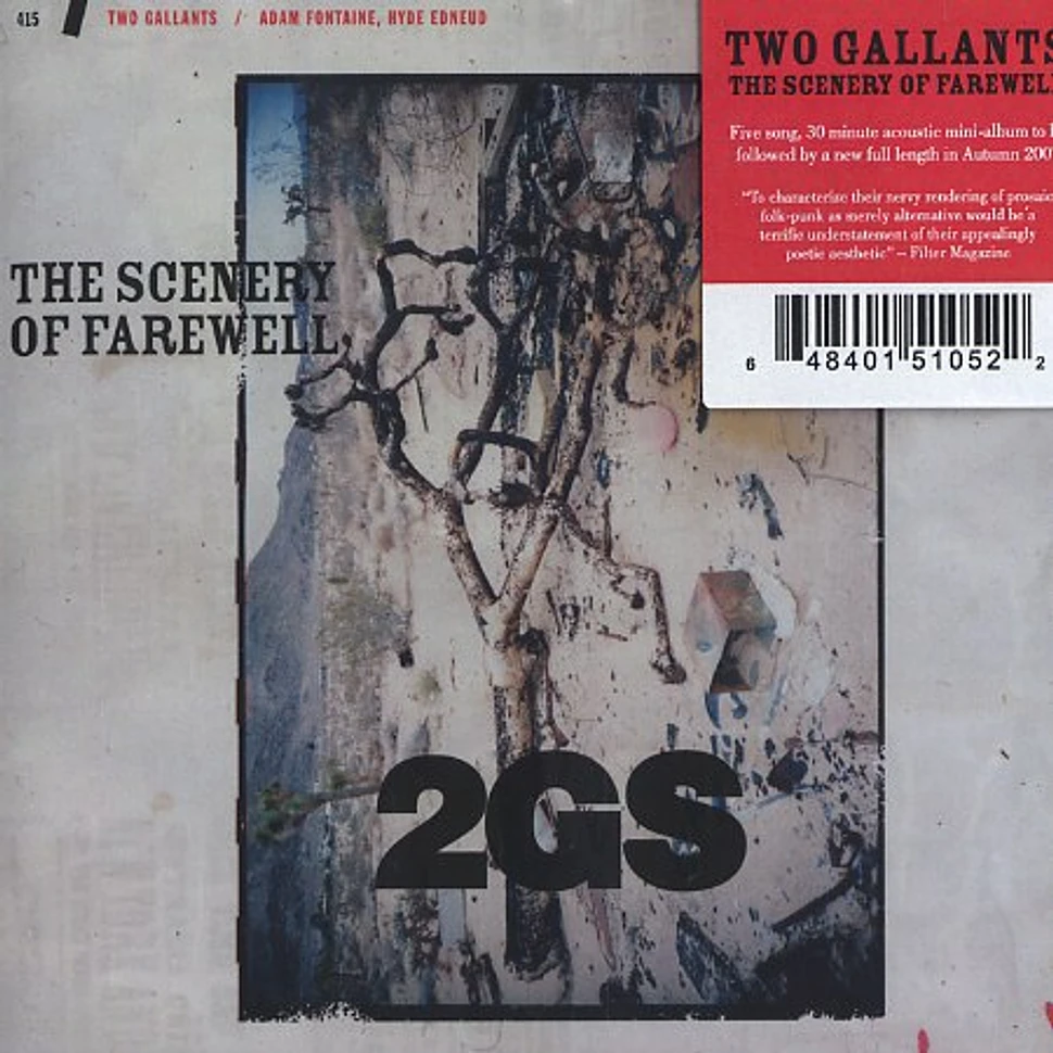 Two Gallants - The scenery of farewell