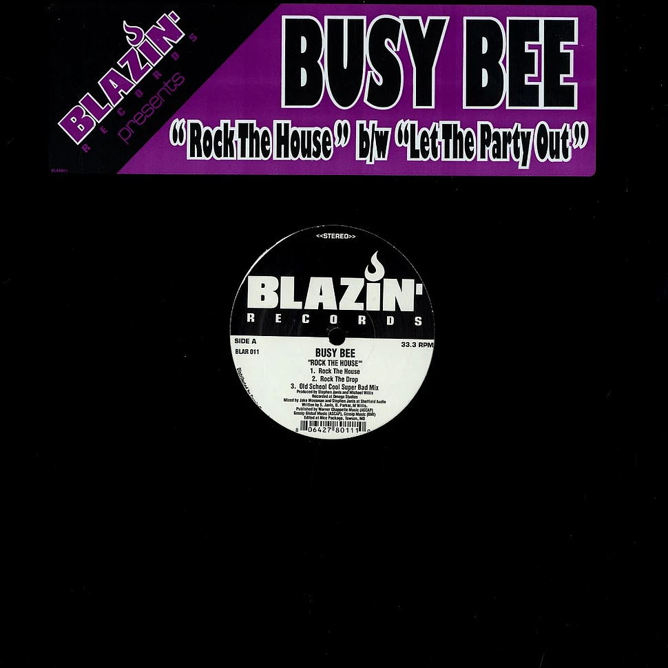 Busy Bee - Rock The House / Let The Party Out