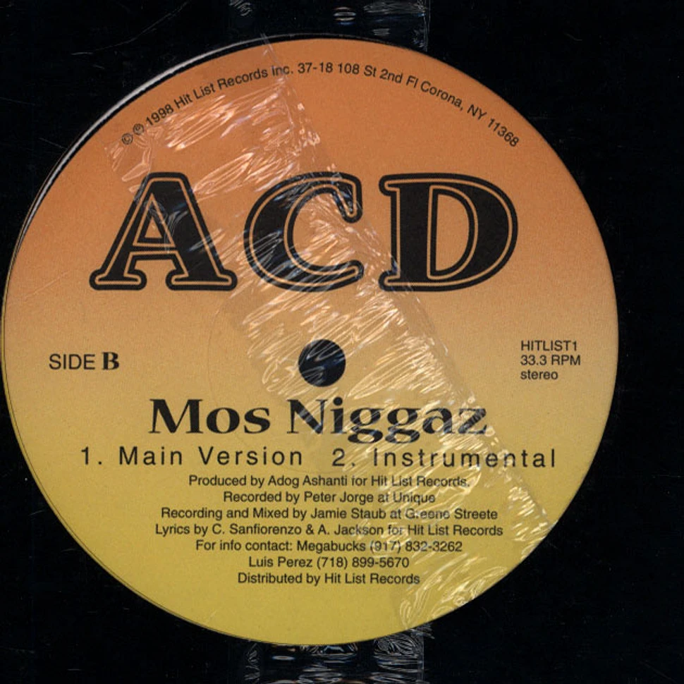 ACD - In The City / Mos Niggaz