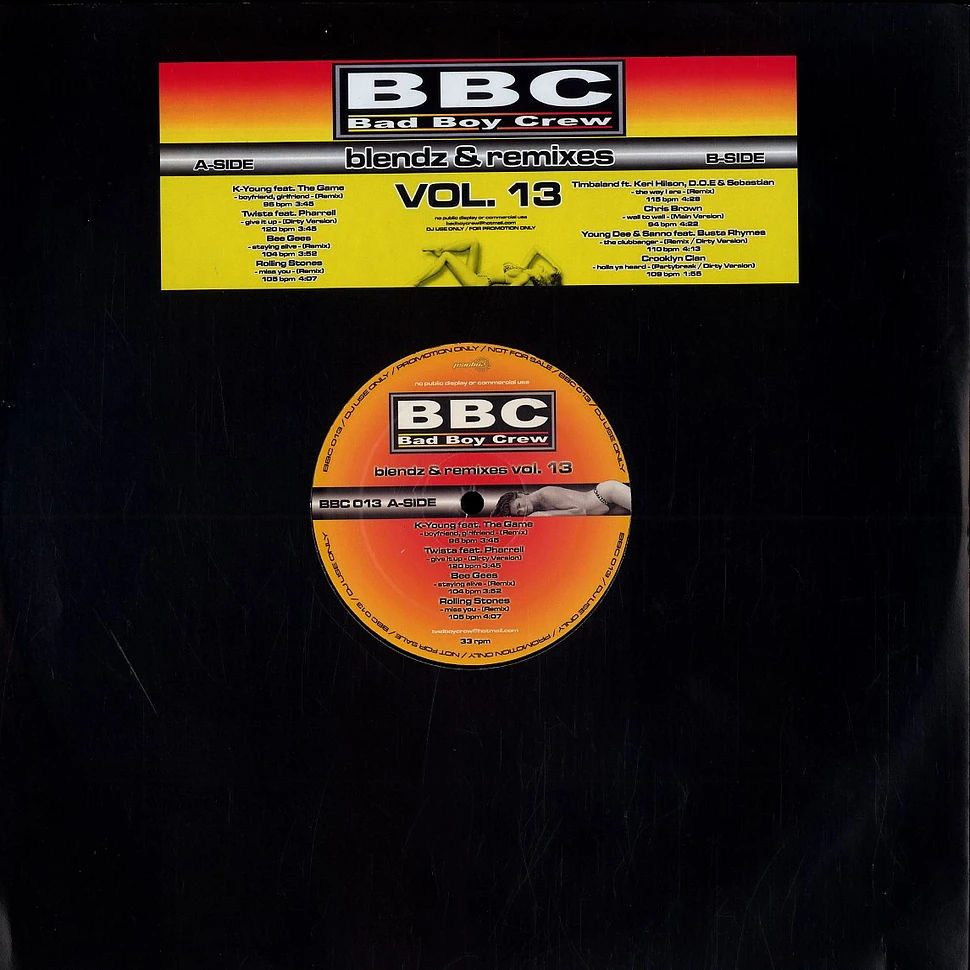 Bad Boy Crew - Blendz & remixes Volume 13