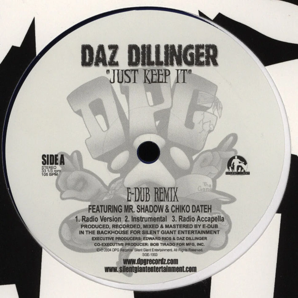 Daz Dillinger - Just Keep It