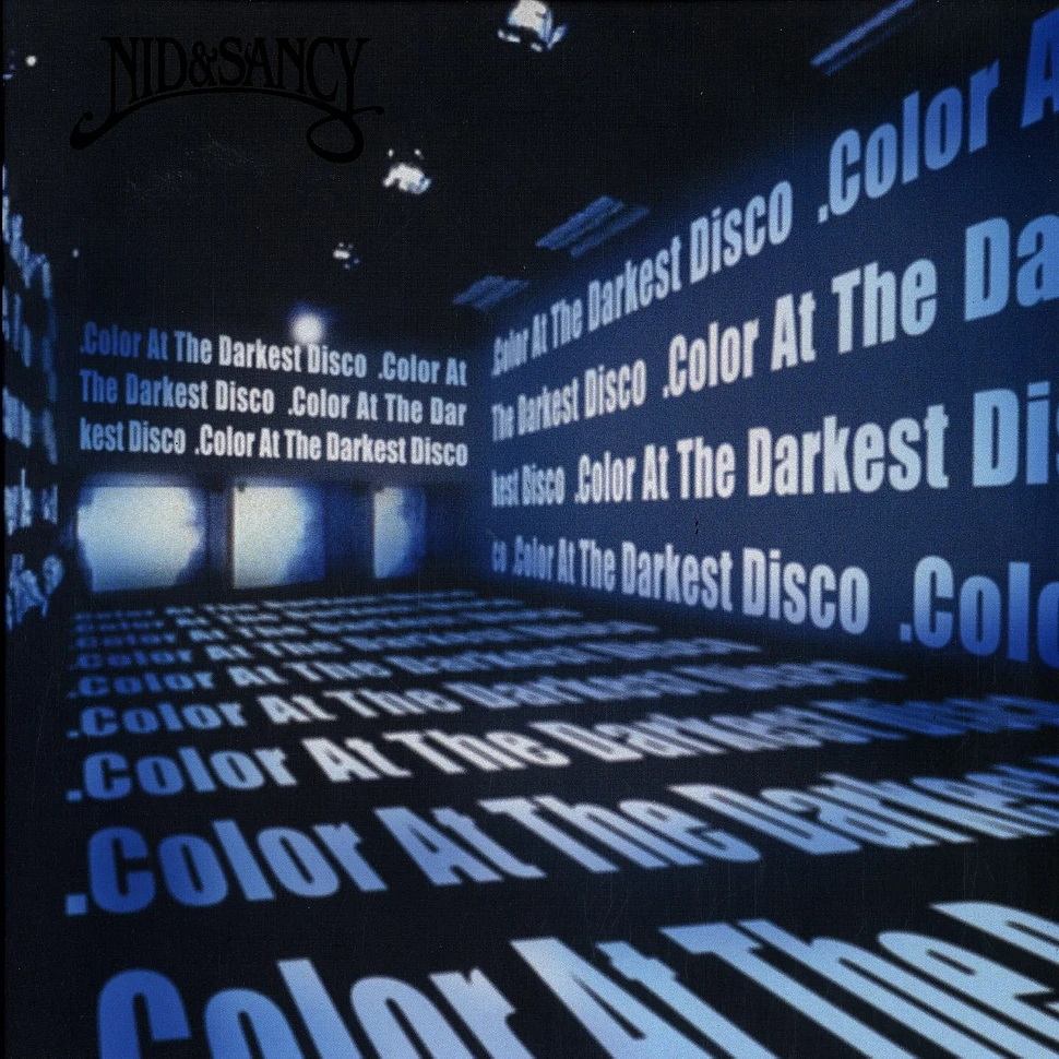 Nid & Sancy - Color at the darkest disco