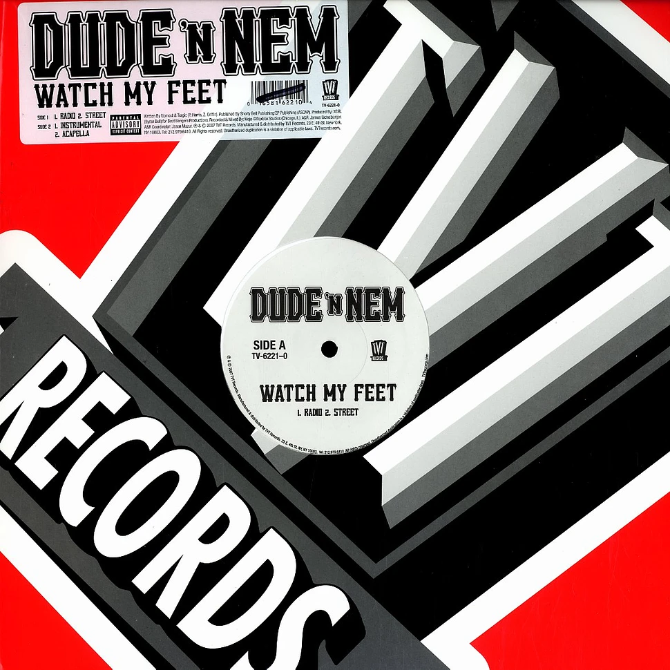 Dude 'N Nem - Watch my feet