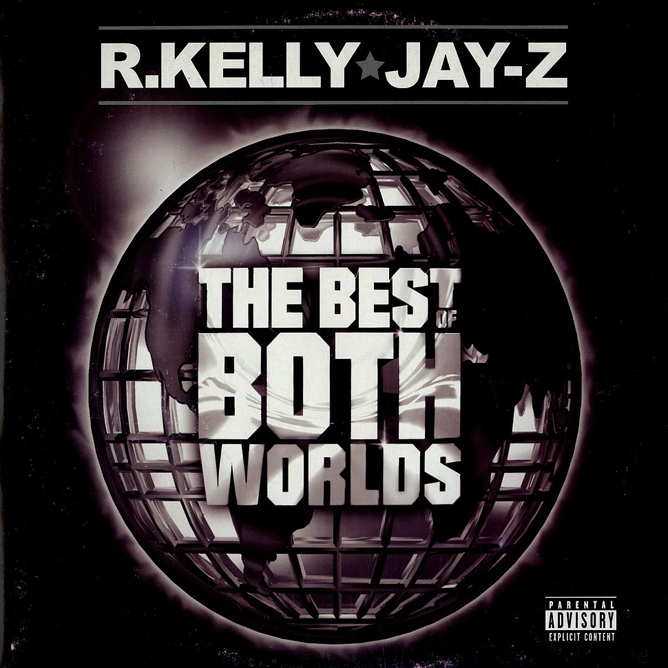R.Kelly & Jay-Z - The best of both worlds