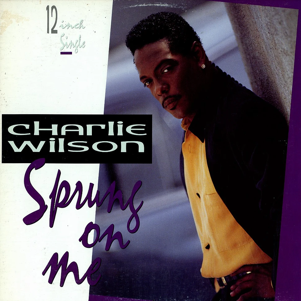 Charlie Wilson - Sprung on me