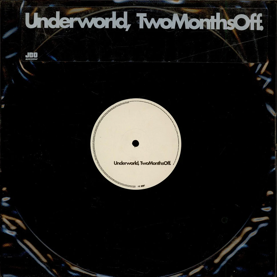 Underworld - Two Months Off
