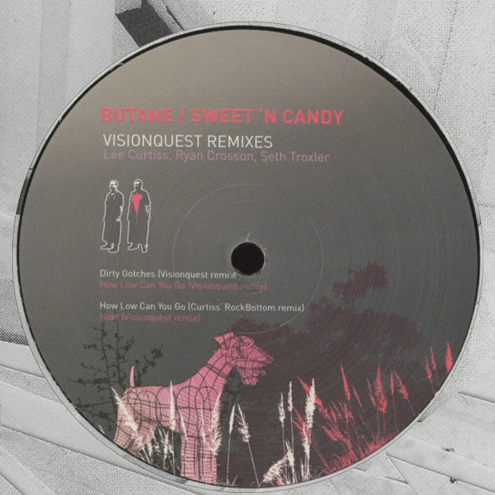 Butane / Sweet 'N Candy - Visionquest remixes