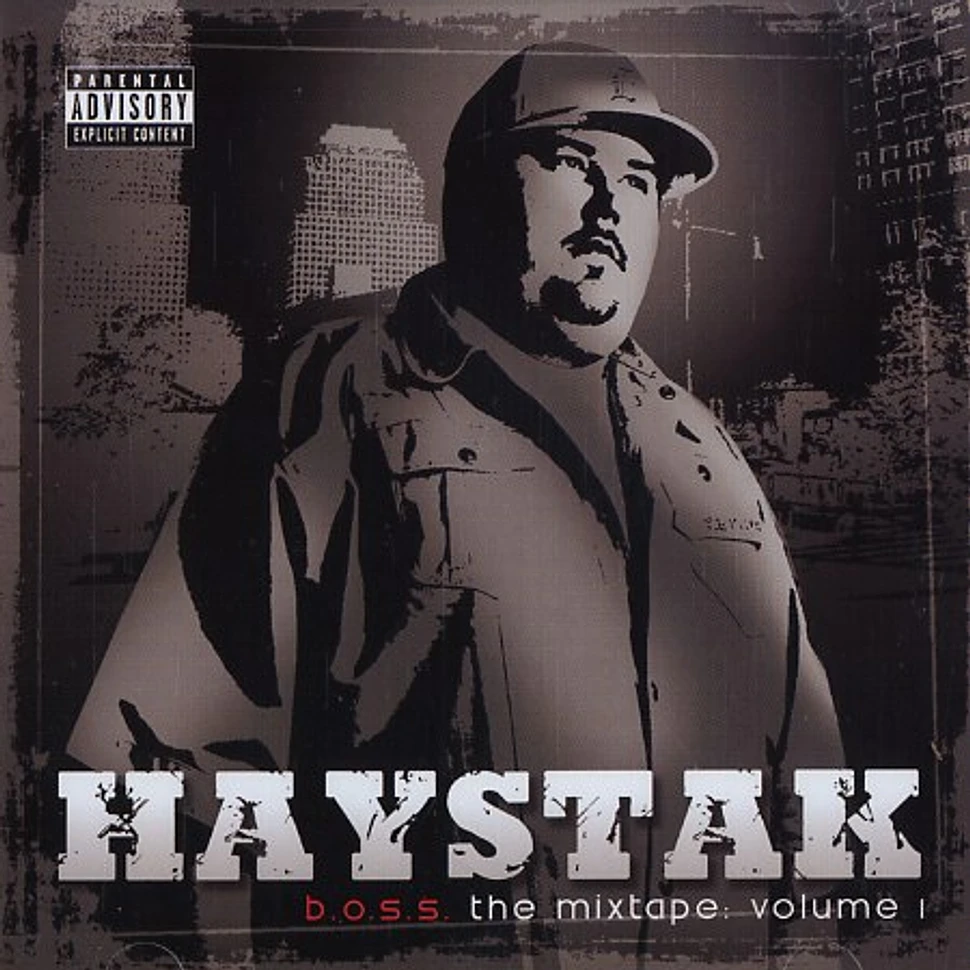 Haystak - B.o.s.s. the mixtape volume 1