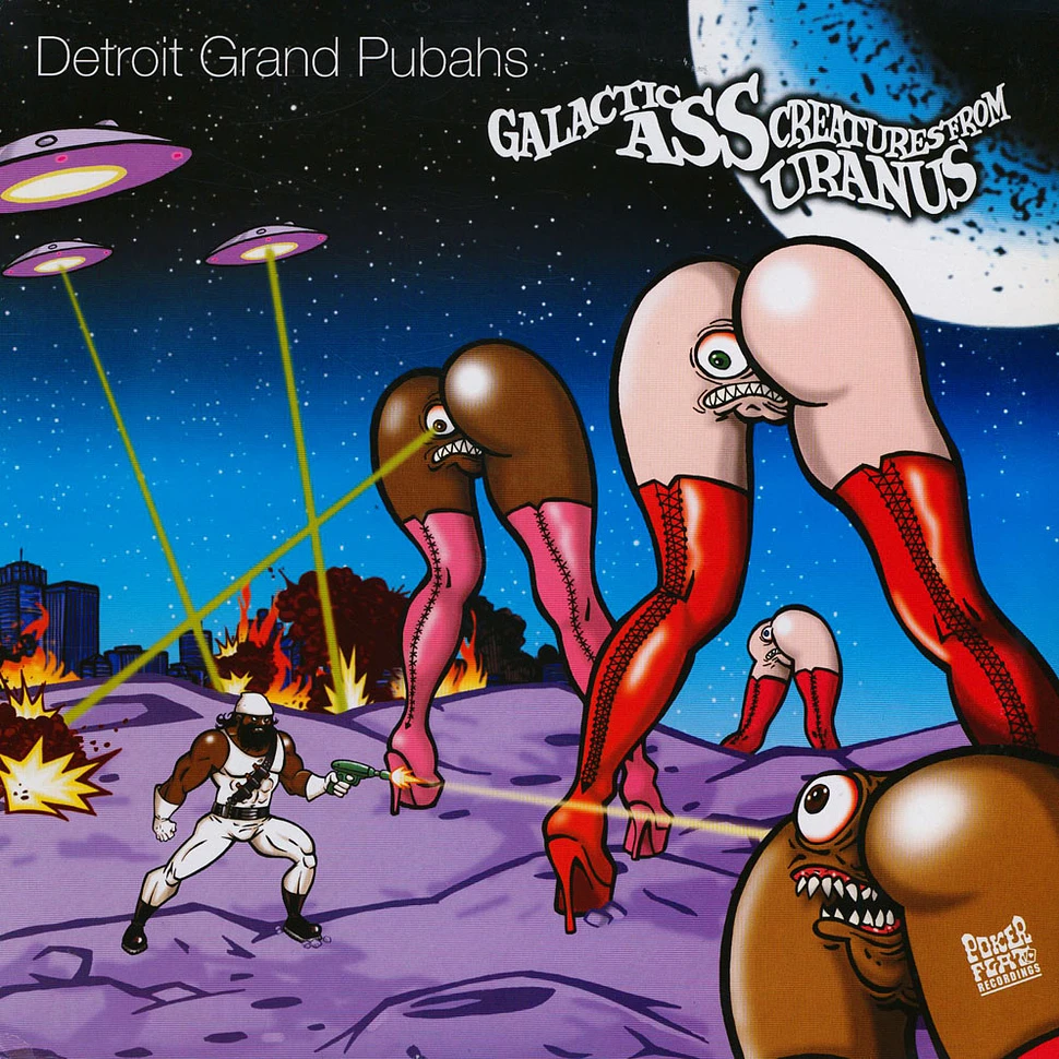 Detroit Grand Pubahs - Galactic Ass Creatures From Uranus