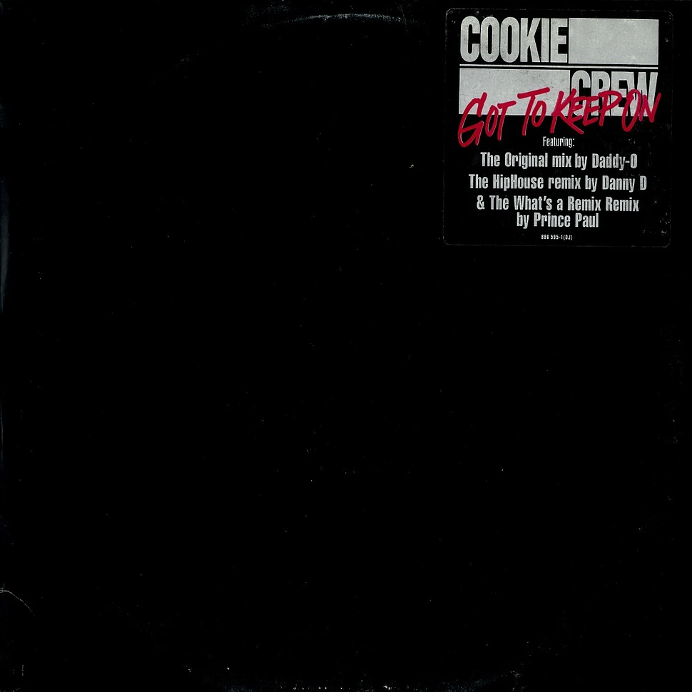 Cookie Crew - Got to keep on