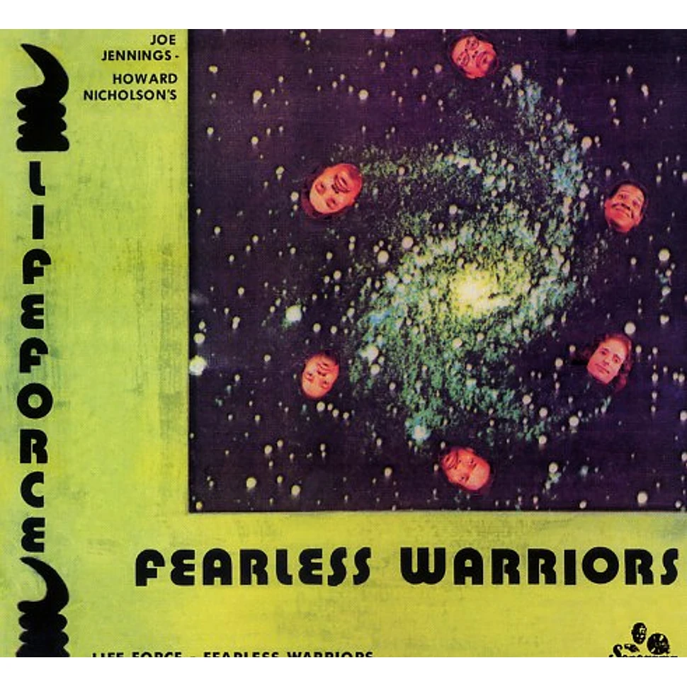 Life Force - Fearless warrior