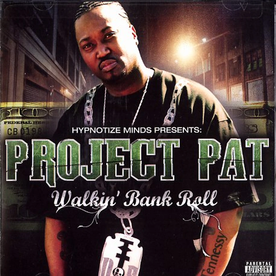 Project Pat - Walkin' bank roll