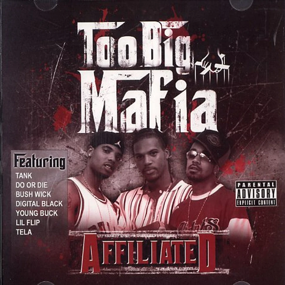 Too Big Mafia - Affiliated