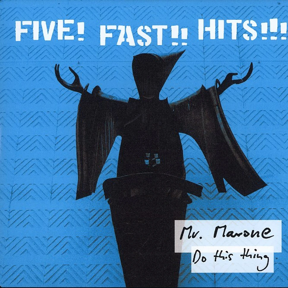 Five Fast Hits - Mr. Marone
