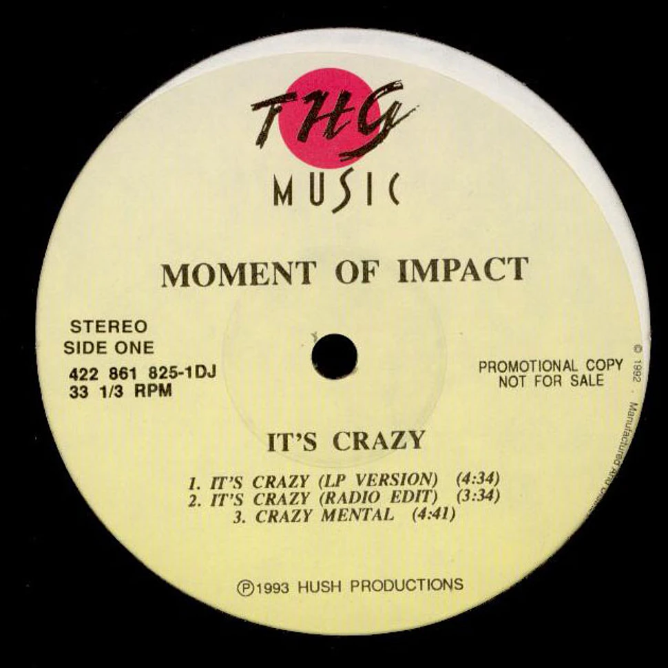 Moment Of Impact - It's Crazy