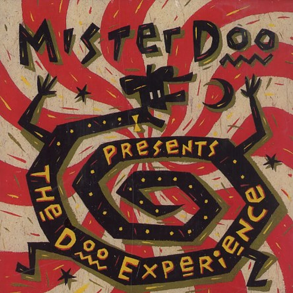 Mister Doo - Mister Doo presents the doo experience