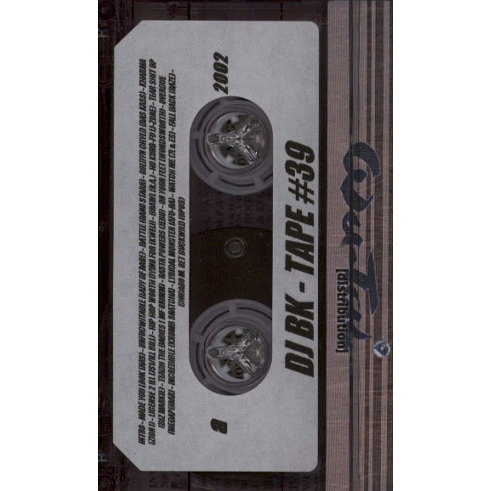 DJ BK - Tape 39