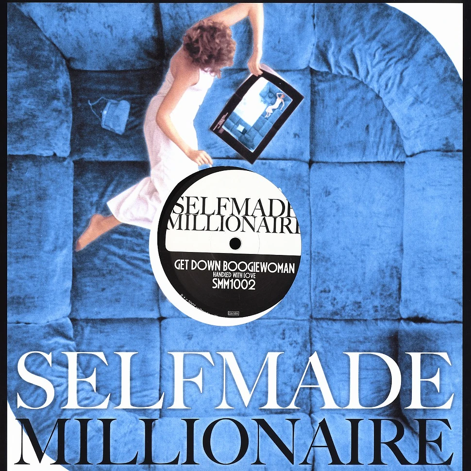 Selfmade Millionaire - Get down boogiewoman
