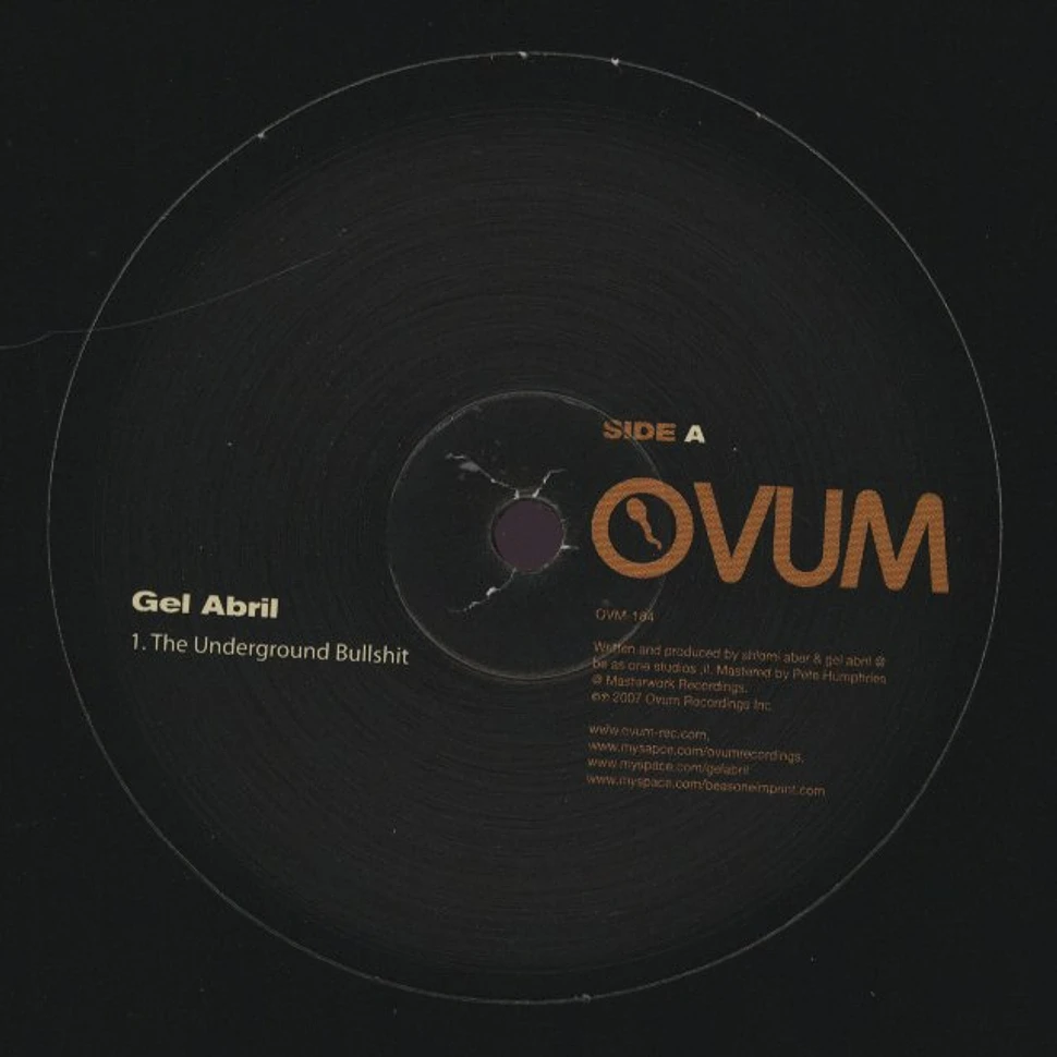 Gel Abril - The underground bullshit