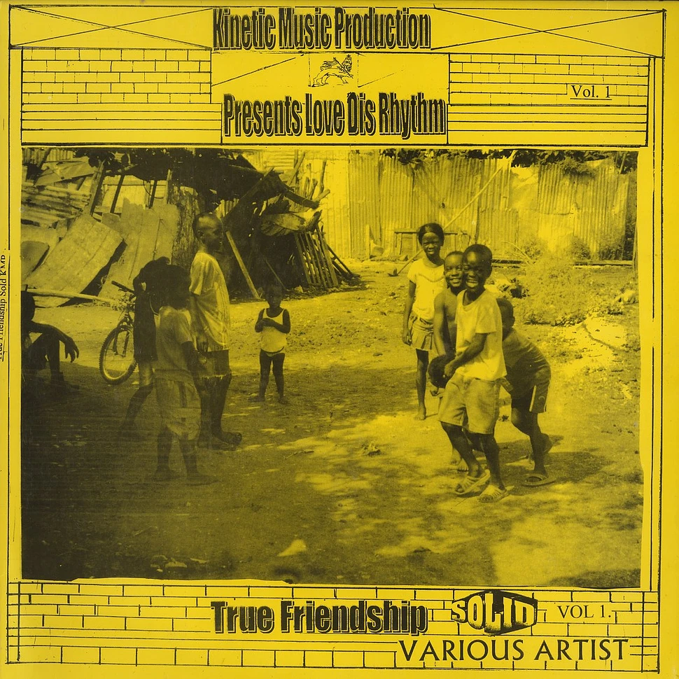 Kinetic Music Production presents - Love dis rhythm true friendship volume 1