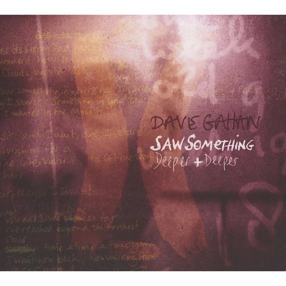 Dave Gahan - Saw something