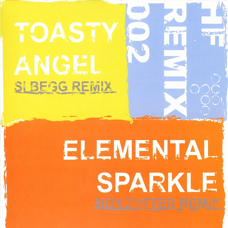 Toasty / Elemental - Angel Si Begg remix / sparkle Boxcutter remix