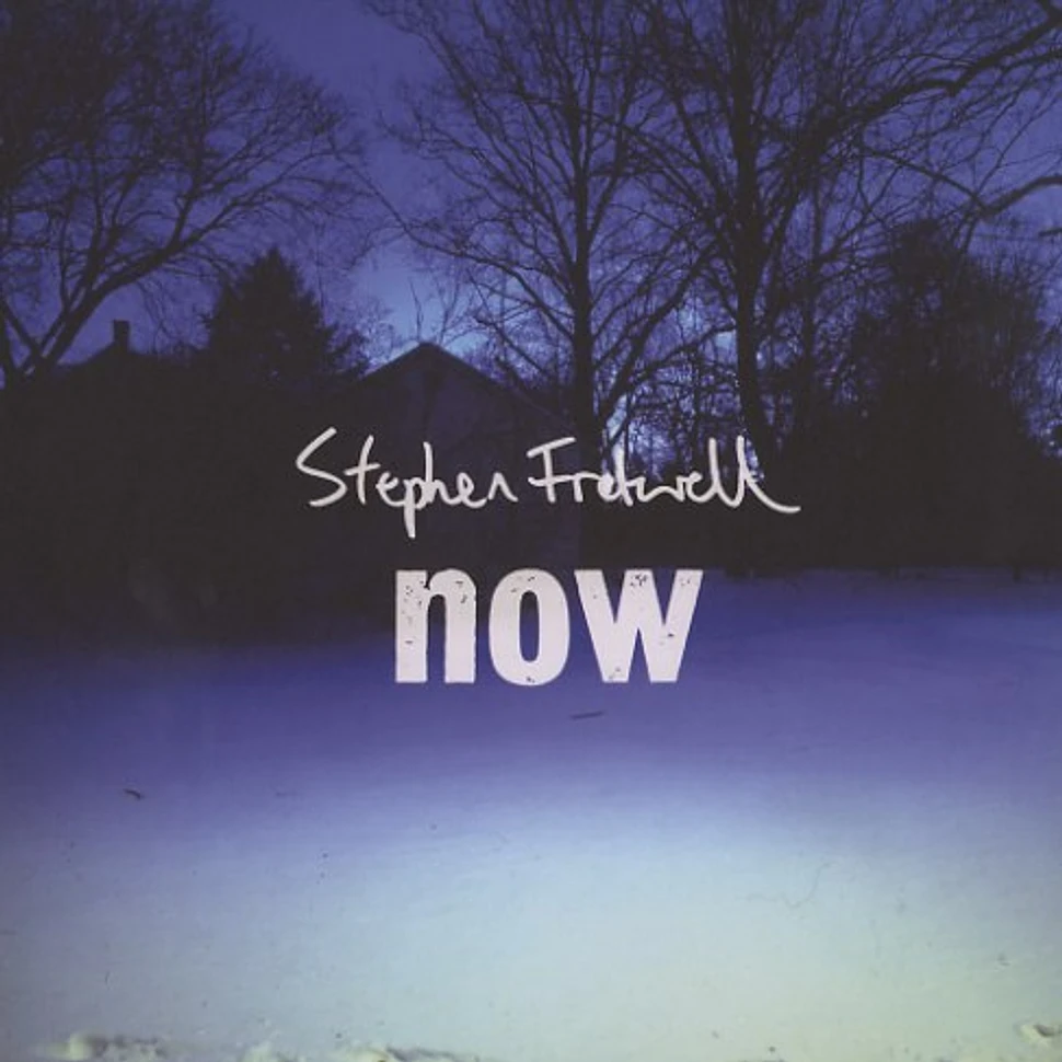Stephen Fretwell - Now