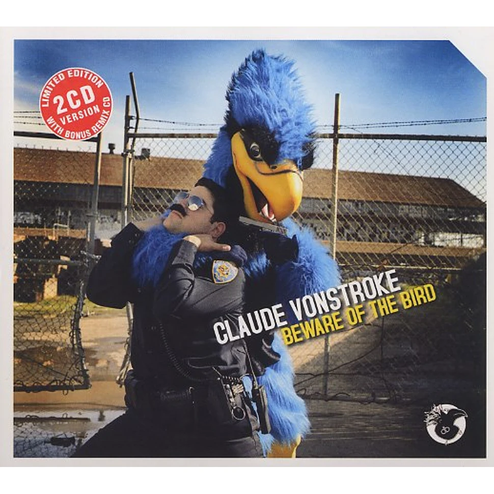 Claude Von Stroke - Beware of the bird