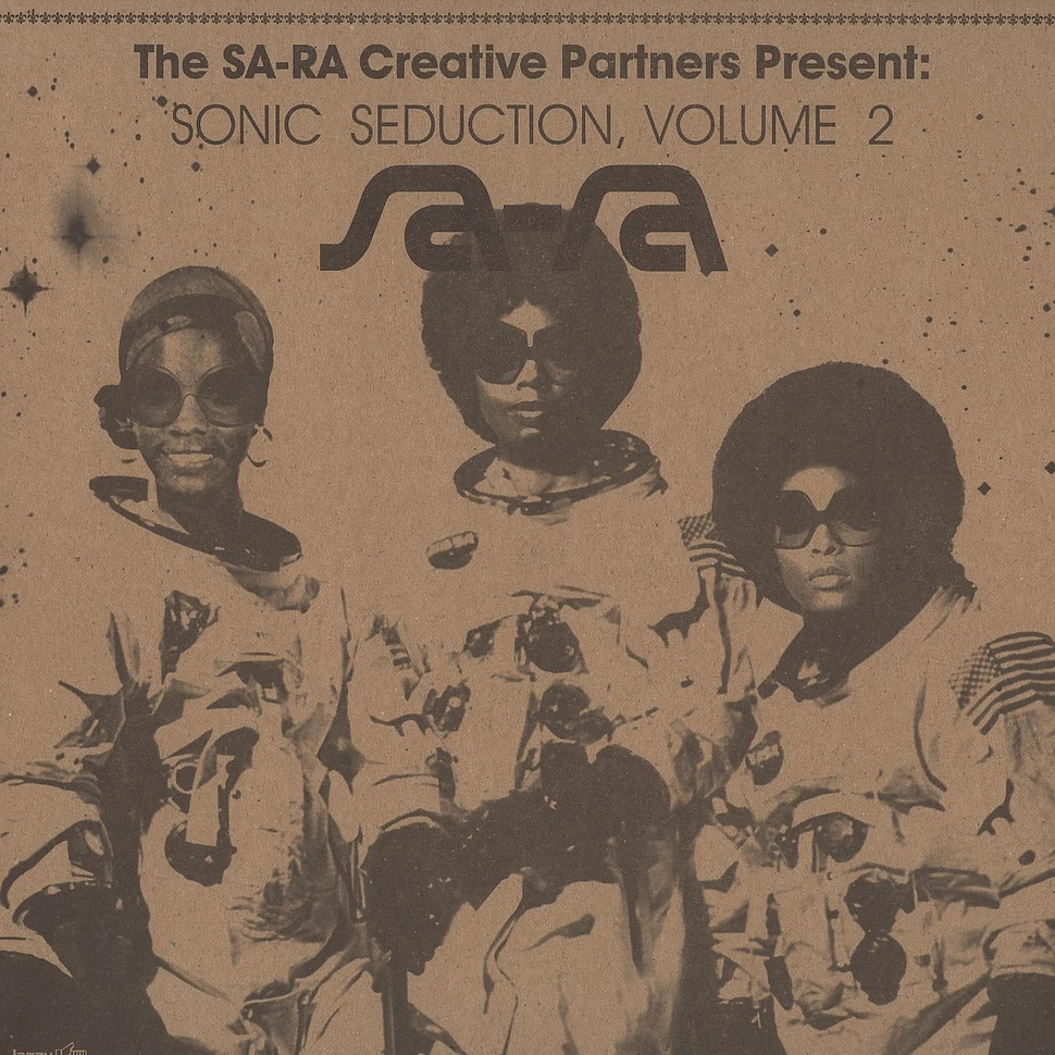 Sa-Ra Creative Partners present - Sonic seduction volume 2