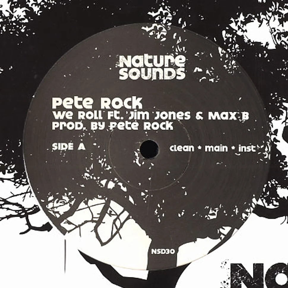 Pete Rock - We roll feat. Jim Jones & Max B