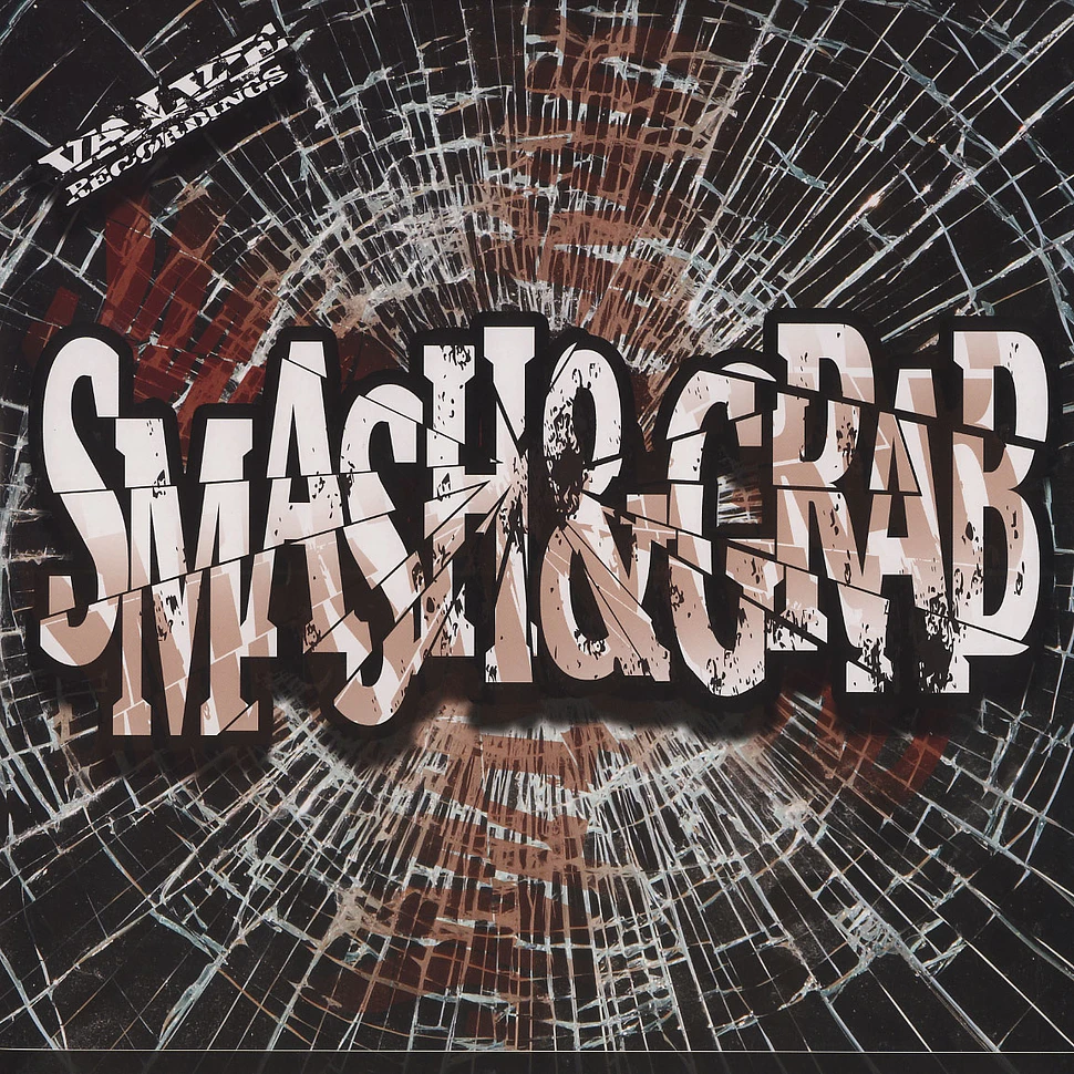 Valve Records presents - Smash & grab