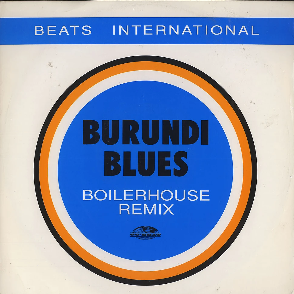 Beats International - Burundi blues Boilerhouse Remix