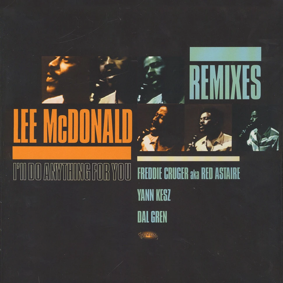 Lee McDonald - I'll do anything for you remixes